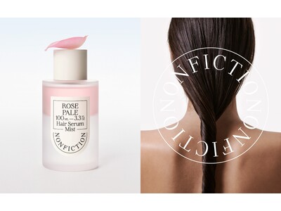 NONFICTION ヘアセラムミスト（100mL）と限定トラベルセットバッグを新発売