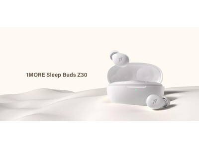 大人気の寝ホンがバッテリーを改良して新登場1MORE 「1MORE SleepBuds Z30」発売