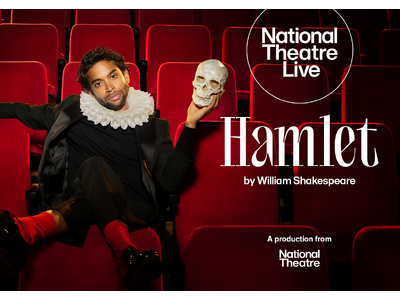 絶賛公開中 ナショナル・シアター・ライブ『ハムレット』2/27（金）よりTOHOシネマズ シャンテへムーブオーバーが決定！また、公開延長を祝してトークイベントの開催も決定しました。