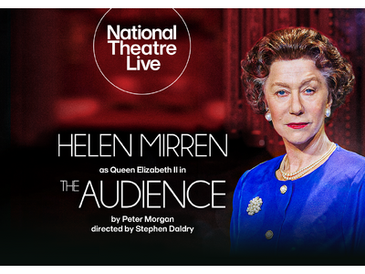 5.1(金)公開 ナショナル・シアター・ライブ『オーディエンス』、世界を熱狂させた現代英国演劇の至宝がスクリーンに甦る！＜日本語予告編が完成＞