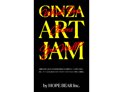 世界基準のモダンアートが集結する『GINZA ART JAM』GW5月6日より阪急メンズ東京にて開幕！