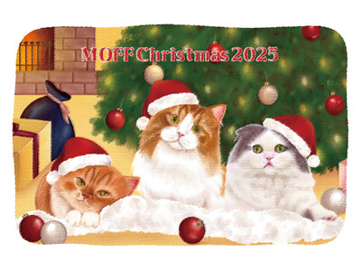 “MOFFネコ”たちと過ごす、とっておきのクリスマス。『MOFF Christmas 2025』12月1...