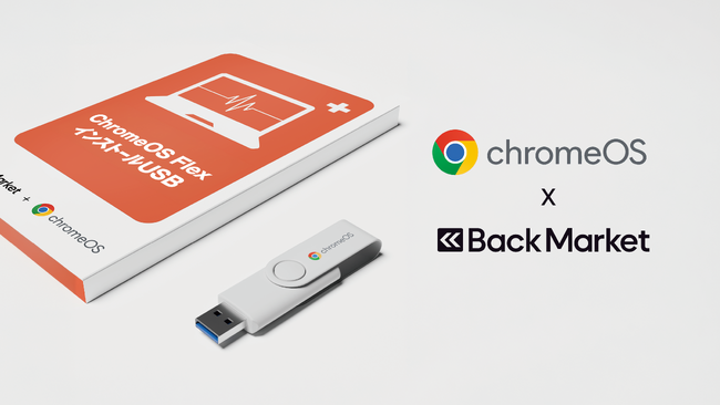Back Market�AGoogle�Ƃ̃p�[�g�i�[�V�b�v�𔭕\�B���^�p�\�R����h������uChromeOS Flex �C���X�g�[��USB�v����{�����ŏ�����
