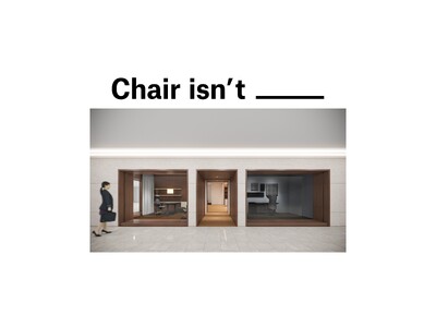 個人向けフラッグシップ・サロン「Chair isn’t」を2025年11月22日（土）、ニューオータニ・ガーデンコート2階にオープン