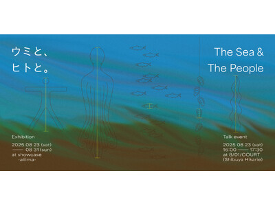 渋谷ヒカリエで“海と人の未来”にふれる8日間　8/23-31、サステナブルな漁業を目指す漁師たちの取り組...