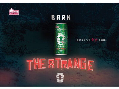 大人気で一時品切れとなったエナジードリンク「BARK」より待望のフレーバー「BARK STRANGE」が登場！