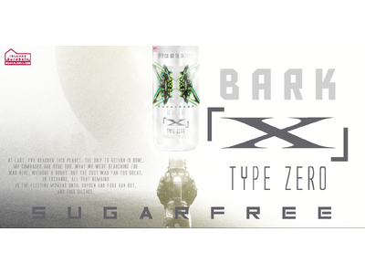 大人気で一時品切れとなったエナジードリンク「BARK」よりSUGAR FREE 「BARK X TYPE ZERO」が登場！