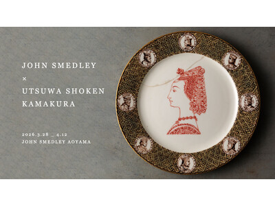 JOHN SMEDLEY ×UTSUWA SHOKEN KAMAKURA うつわ祥見 KAMAKURA セレクト展 「うつわと時」尾形アツシ　木曽志真雄　升たか　村上躍