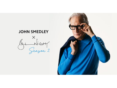 JOHN SMEDLEY×英国俳優ビル・ナイ　限定コレクション第２弾 5/15(金)限定発売｜半世紀の時...
