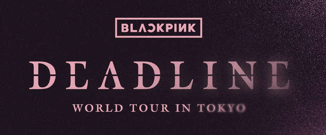 「SILK THE RICH」が世界的人気を誇るガールズグループBLACKPINKのBLACKPINK WORLD TOUR ＜DEADLINE＞ IN TOKYOのスポンサーに就任！