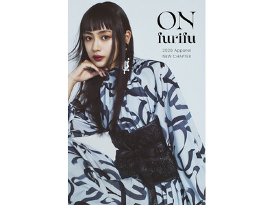 ふりふ新アパレルブランド「ON Furifu」がローンチ 和の記憶を、都会的で静かなモードへ。ふりふ2026AW「Blooming in Versailles -ベルサイユに咲く-」新作着物も登場