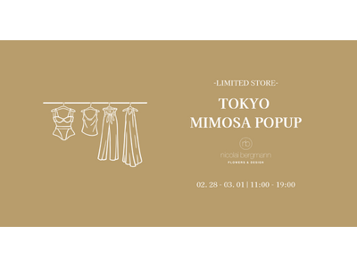 AMATERASが国際女性デーを記念し TOKYO MIMOSA POPUP STORE – Where Women Bloom – をニコライ バーグマン フラッグシップ ストアにて開催<