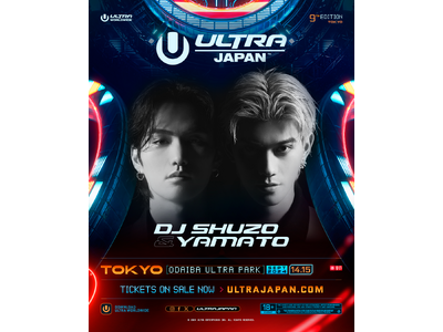 DJ SHUZO&YAMATO ULTRA JAPAN 2024に出演決定！