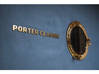「PORTER CLASSIC」×「種田陽平」×「東宝映像美術」が手掛けるPORTER CLASSIC銀座が新たにオープン。