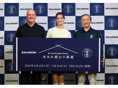 「Mt.FUJI Re-Style Project」の現在地とこれからを報告SALOMON「生まれ変わり茶屋」オープン記者発表会 東京・原宿 期間限定POP UPが登場