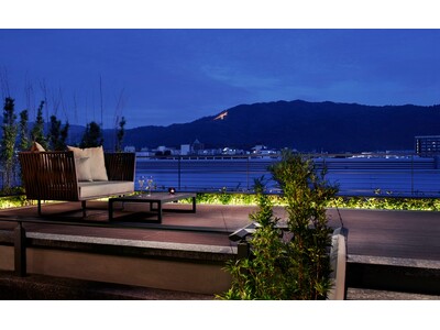 ザ・リッツ・カールトン京都、鴨川沿いの客室が叶える贅沢な眺望　京都の夏の伝統行事「五山の送り火」を特等席...