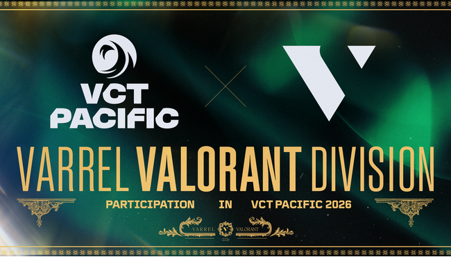 eスポーツチーム「VARREL」VCT Pacific 2026へ参戦決定