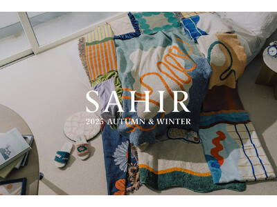 【SAHIR】2025秋冬コレクションを発売！