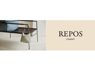 russet（ラシット) がプロデュースする新たなセレクトショップ「REPOS russet（ルポ ラシット）」がこの秋オープン