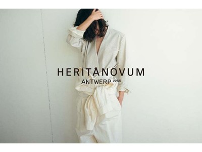 【HERITANOVUM】タイムレスなスタンダードをエフォートレスに。“ヘリテノーム“の最新コレクション