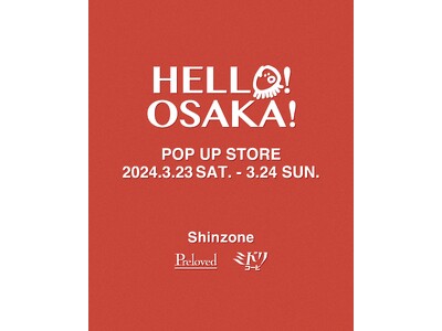 Shinzone、Preloved、そしてミドリコーヒの3ブランドが集結し、大阪心斎橋にてポップアップス...