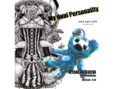 tHE GALLERY HARAJUKUにて、4月6日(土)より、野口綾音による個展「My dual P...