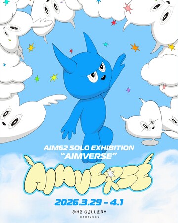 プレスリリース「tHE GALLERY HARAJUKUにて、3月29日(日)より、AIM62による個展「AIMVERSE」を開催。」のイメージ画像