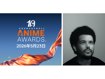グローバルスーパースターのThe Weeknd「クランチロール・アニメアワード2026」授賞式の出演決定！「アニメ・オブ・ザ・イヤー」を発表