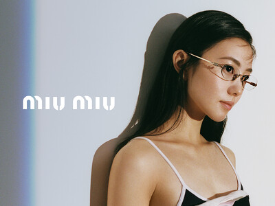 【 EYETHINK 】が【 MIUMIU 】の最新アイウェアコレクションを揃えたスペシャルイベントの開催が決定。