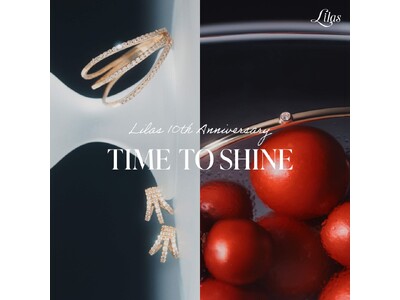 【Lilas/リラ】10th Anniversary 