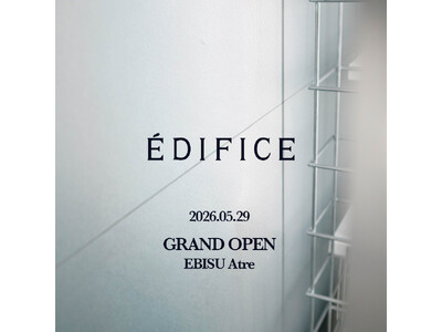 【EDIFICEが恵比寿に新店舗をオープン！】POPUP開催や装い新たにショッパーをリニューアル。新たな品格ある佇まいと世界観を提供。