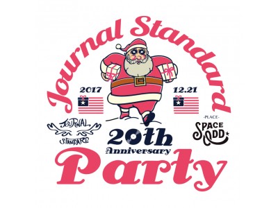JOURNAL STANDARD20周年を締めくくるビックイベント『JOURNAL STANDARD 20th Anniversary Party』を 12月21日(木)開催！