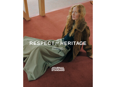 JOURNAL STANDARD 2026AW COLLECTION〈RESPECT for HERITAGE〉
