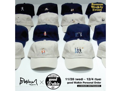 【GOOD WALKIN × BONUM】11/28～12/4 Special Private Order Fair