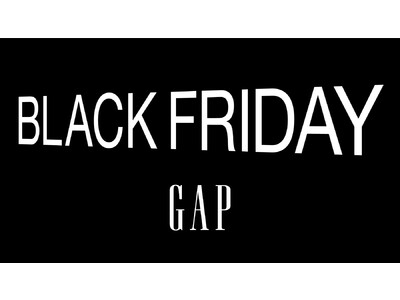 Gapの2022年ブラックフライデーセール！全国のGapストアと公式オンラインストアで11月17日（木）よりスタート