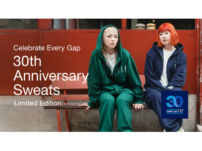 Gap、日本上陸30周年を記念した「30th Anniversary Sweats」を発売！スペシャルコンテンツにPUFFYが登場！