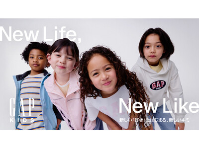 Gap�A�q�ǂ������̐V�����E�V�w���Ɍ������L�����y�[�� �wNew Life, New Like�x�����[���`