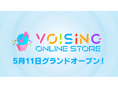 VOISING�����O���[�v�̌����O�b�Y���W��!�����X�g�A�uVOISING ONLINE STORE�v��5��11��(��)�ɃO�����h�I�[�v��