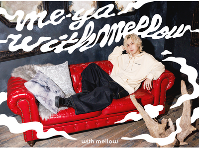 ゲーム実況者「めーや」との初コラボ！with mellowからオリジナルコラボアイテムが登場！