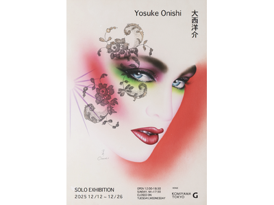 大西洋介 個展 "Hyperrealism vol.0" 開催のご案内　Yosuke Onishi So...