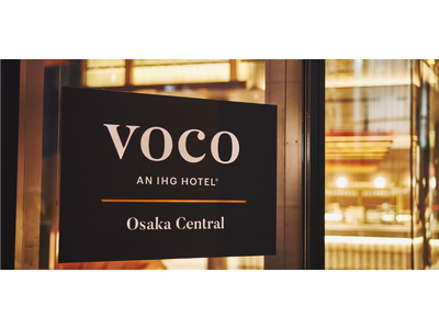 【voco大阪セントラル】開業2周年を記念し、大阪・関西万博入場券付き宿泊プランやオリジナルメニュー「京...