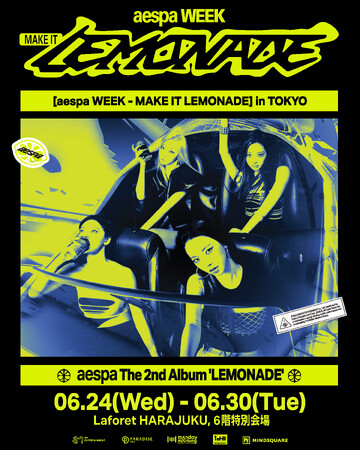 [aespa WEEK - MAKE IT LEMONADE] 世界主要地域で開催決定！日本は6月24日～30日！