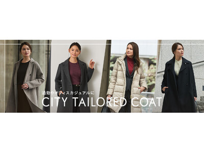ORIHICA CITY TAILORED COAT　軽さとあたたかさとトレンド感を兼ね備えたラインナップ
