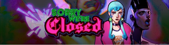 パンキッシュなヴィジュアルで話題のホラータイトル『Sorry We’re Closed』パッケージ版が、本日アジアでNintendo SwitchとPlayStation向けに登場！