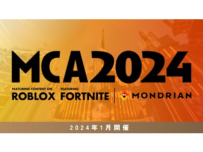 RobloxとFortniteのクリエイターが集結！メタバースクリエイターの祭典「MCA2024」開催決定