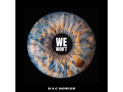B.A.C HOMIES新体制が始動！5ヶ月連続リリース決定！新体制初のワンマンライブも決定!!!