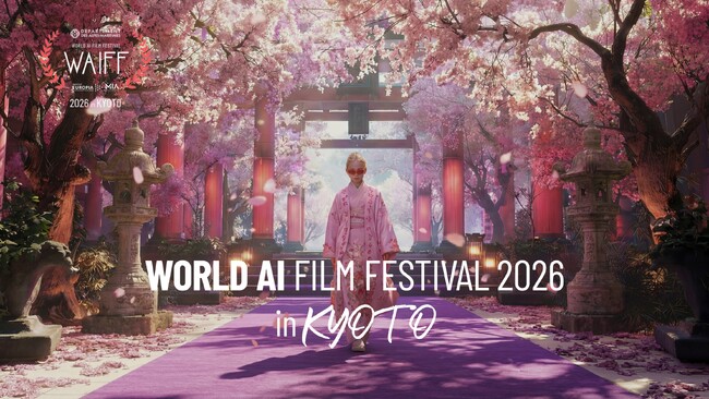 ���E���E���E�ő勉��AI�f���WORLD AI FILM FESTIVAL2026 in KYOTO
