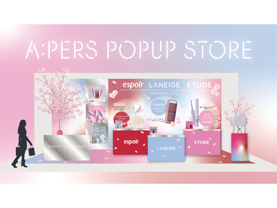 espoir・ LANEIGE・ETUDEなどアモーレパシフィックジャパンの 人気3ブランドがA:PERSでポップアップを開催！