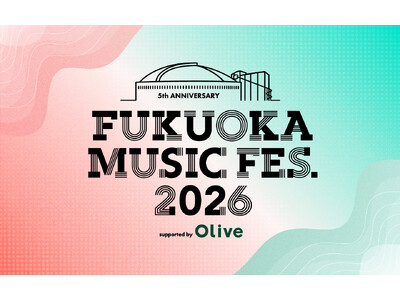 【福岡ソフトバンクホークス】2026年のフェス初めは“福フェス”で！「FUKUOKA MUSIC FES...