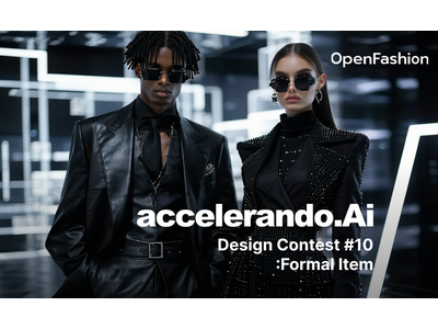 生成AIが導く、未来と伝統のフォーマルスタイル！デザインコンテスト「accelerando.Ai CONTEST #10 Formal Item」を開催